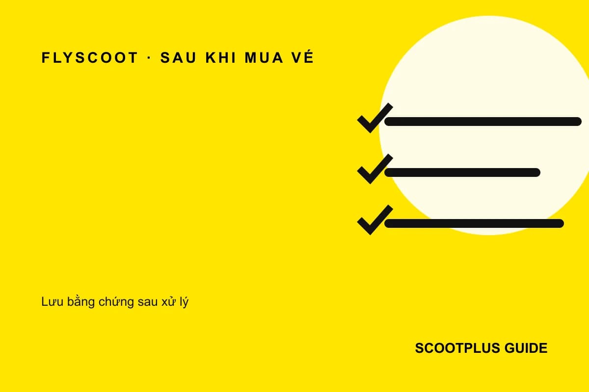 Checklist cập nhật chính thức nâng hạng ScootPlus sau khi mua vé