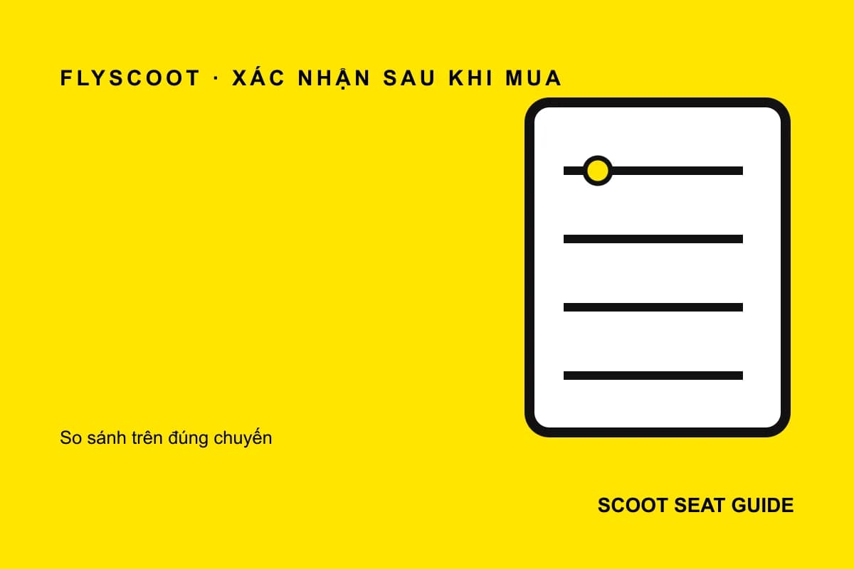 Bảng so sánh dành cho checklist bằng chứng ghi nhận ghế Scoot sau khi mua