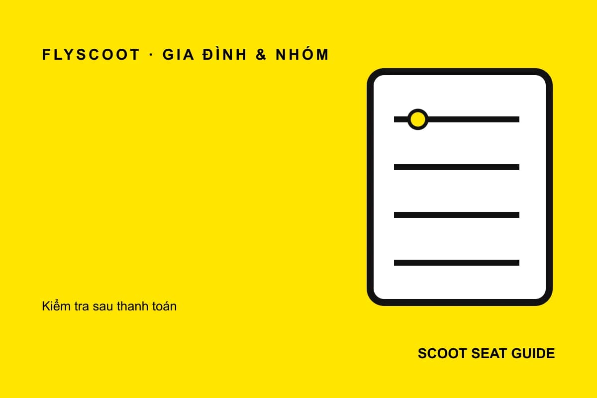 Checklist ghi nhận chọn ghế Scoot cho gia đình đi cùng nhau