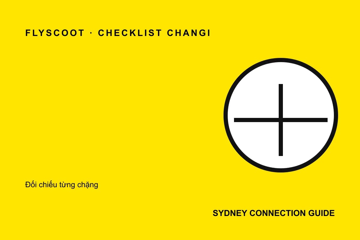 Bảng kiểm tra checklist Changi trước chuyến bay đi Sydney