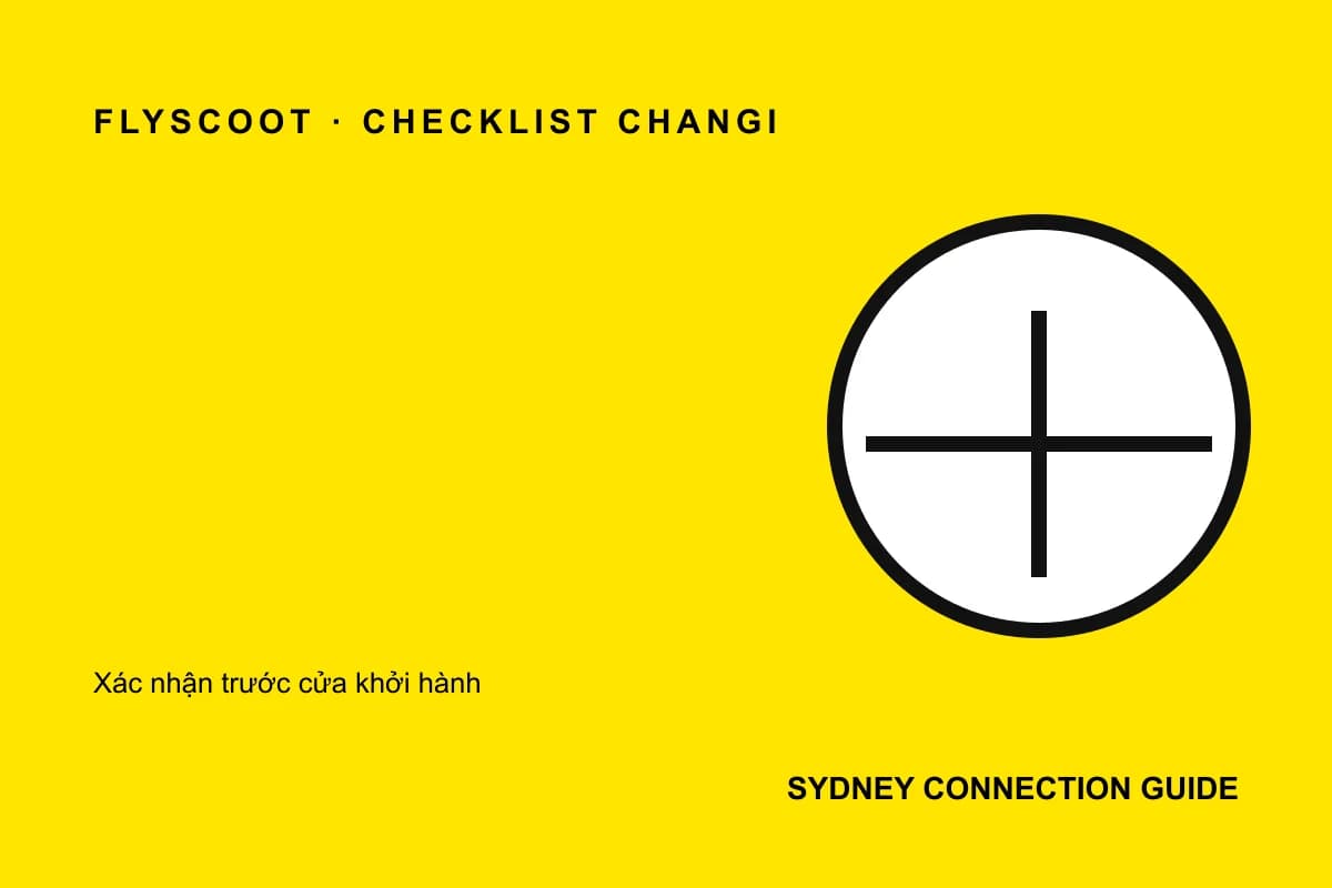 Danh sách xác nhận checklist Changi trước chuyến bay đi Sydney