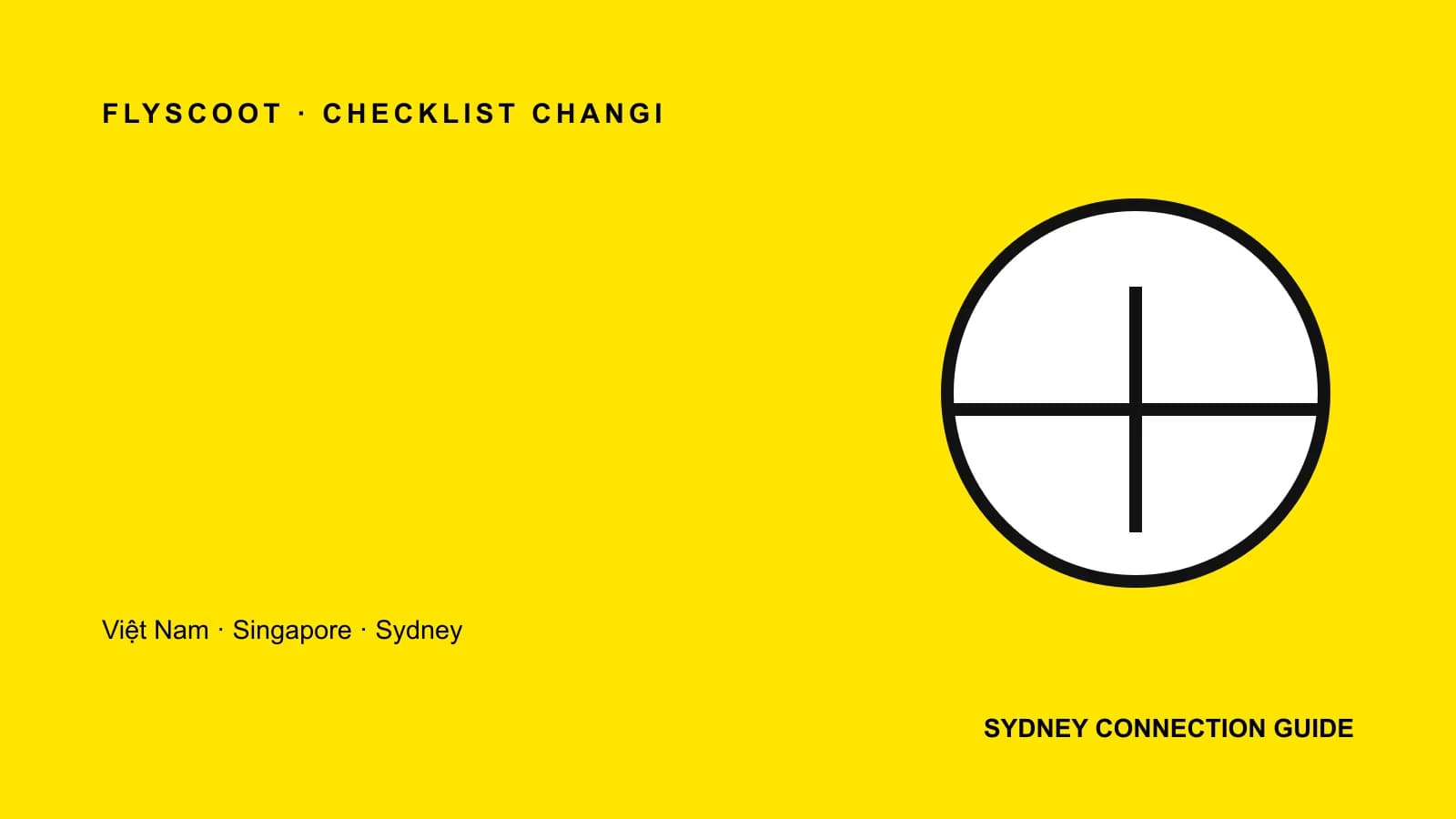 Minh họa checklist Changi trước chuyến bay đi Sydney theo từng bước