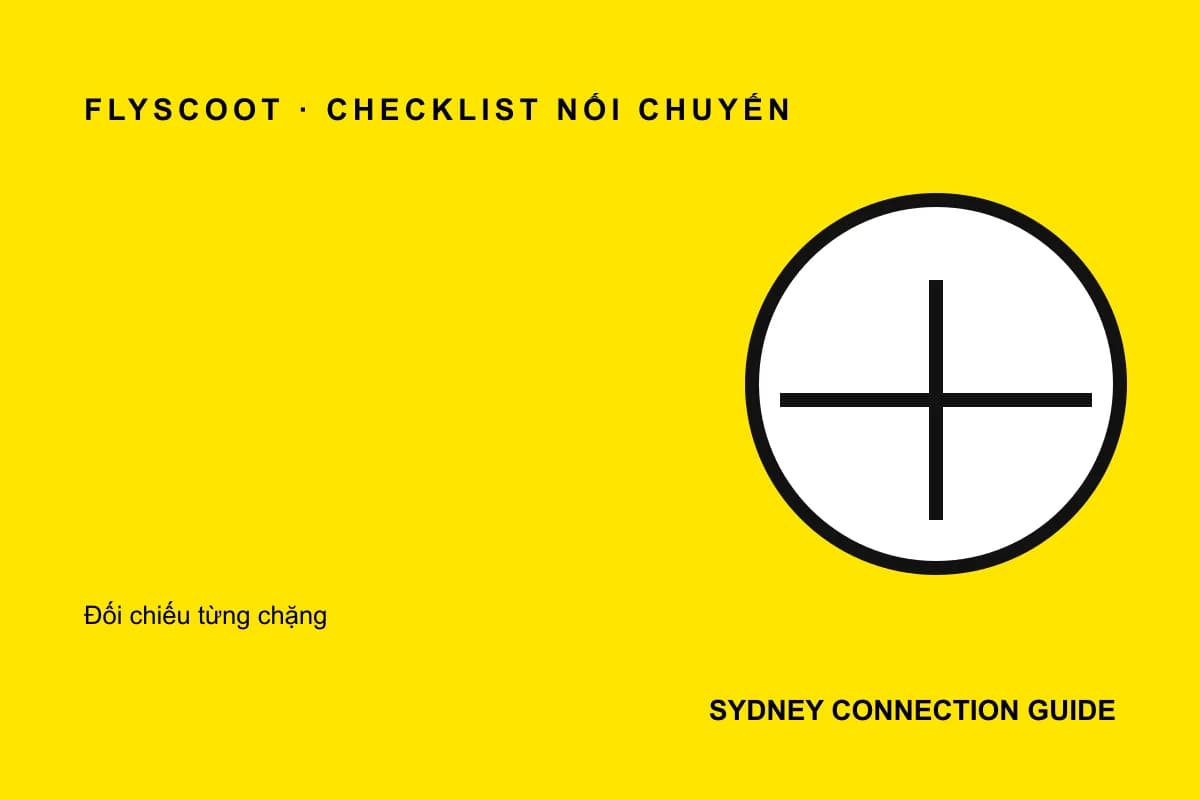 Bảng kiểm tra checklist nối chuyến Singapore đi Sydney bằng Scoot