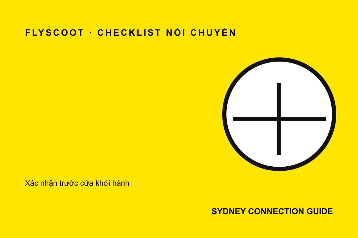 Danh sách xác nhận checklist nối chuyến Singapore đi Sydney bằng Scoot