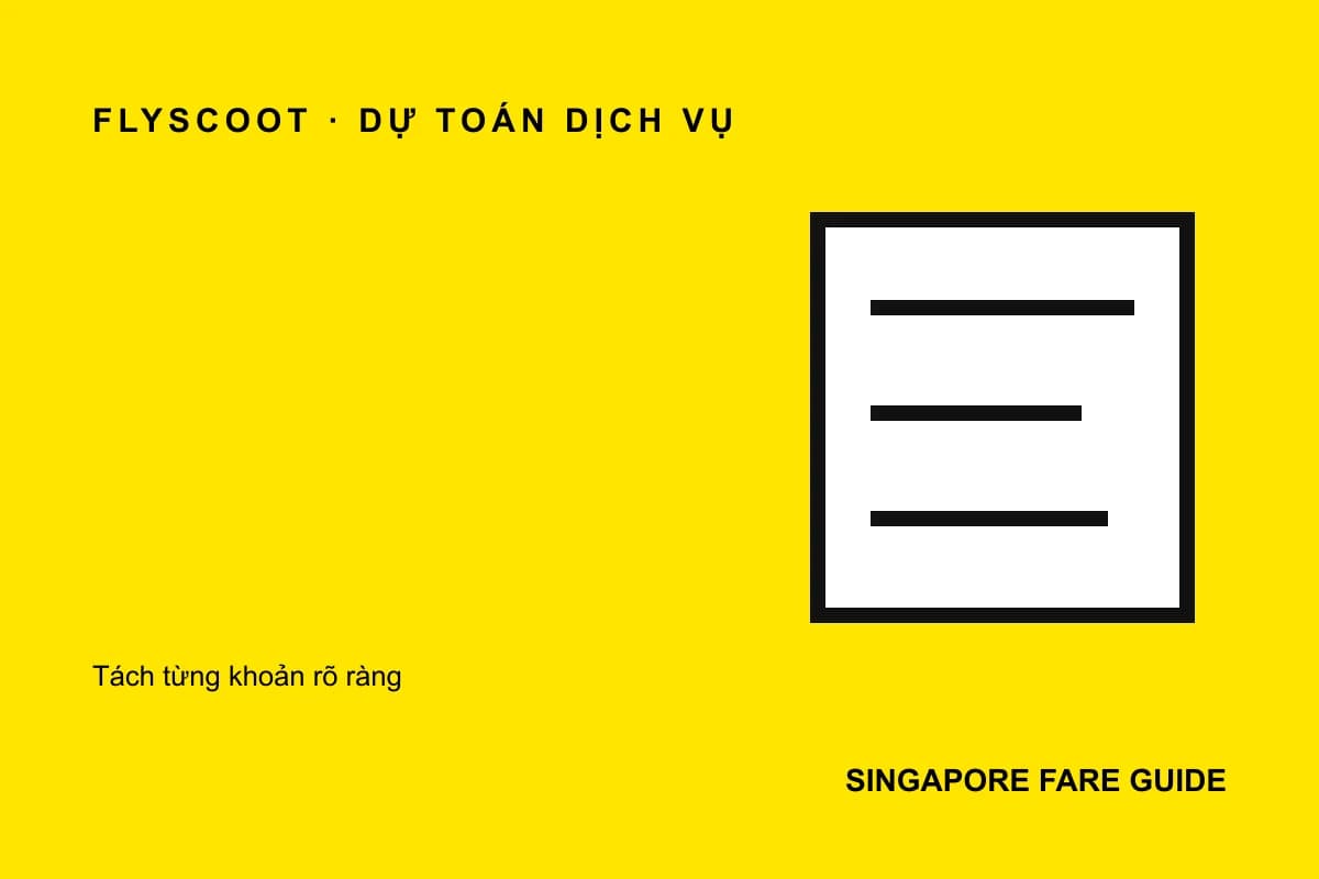 Bảng đối chiếu dự toán phần mua thêm vé Scoot đi Singapore