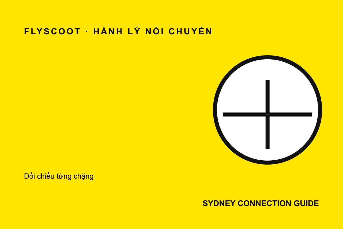 Bảng kiểm tra hành lý nối chuyến Scoot đi Sydney