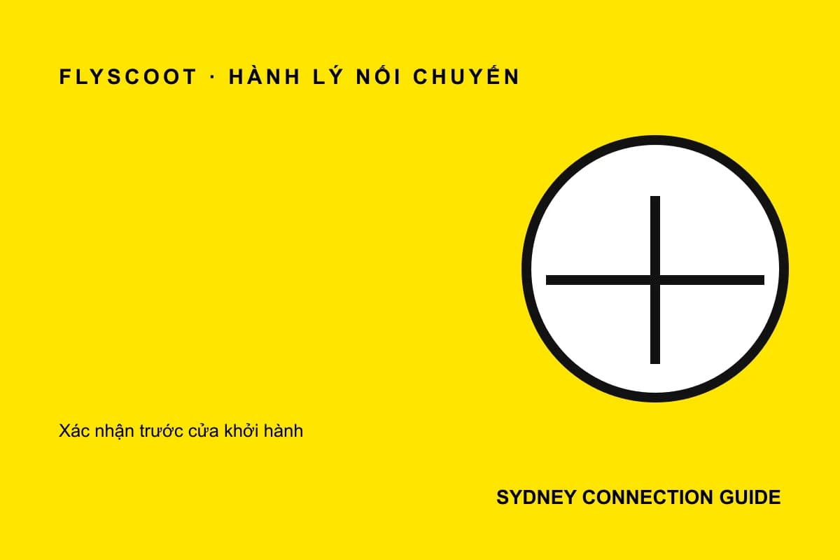 Danh sách xác nhận hành lý nối chuyến Scoot đi Sydney