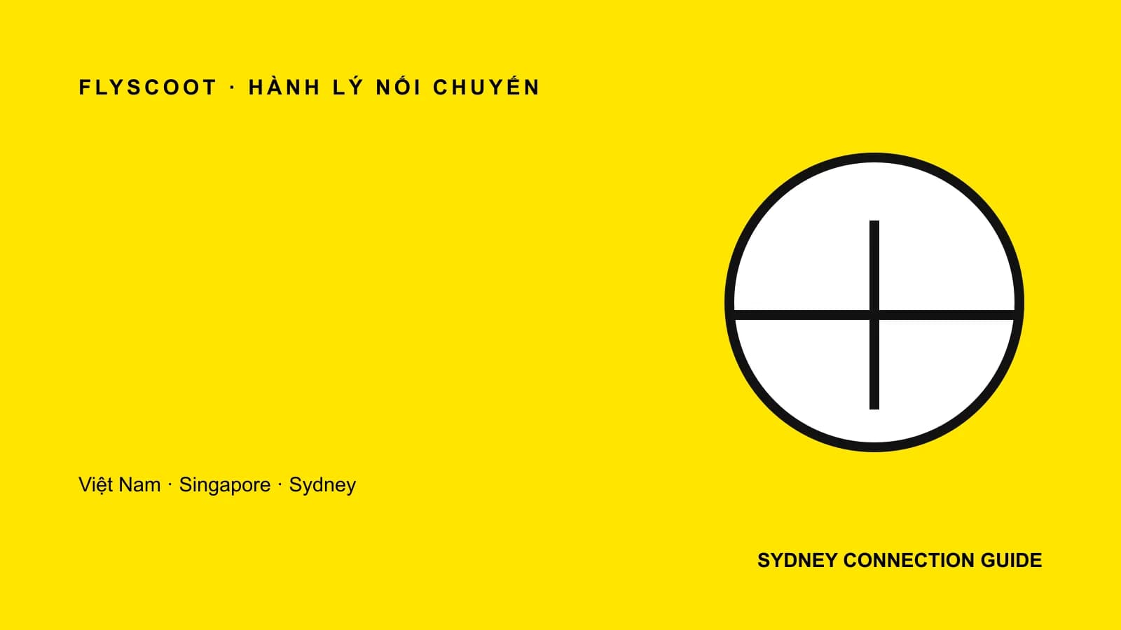 Minh họa hành lý nối chuyến Scoot đi Sydney theo từng bước